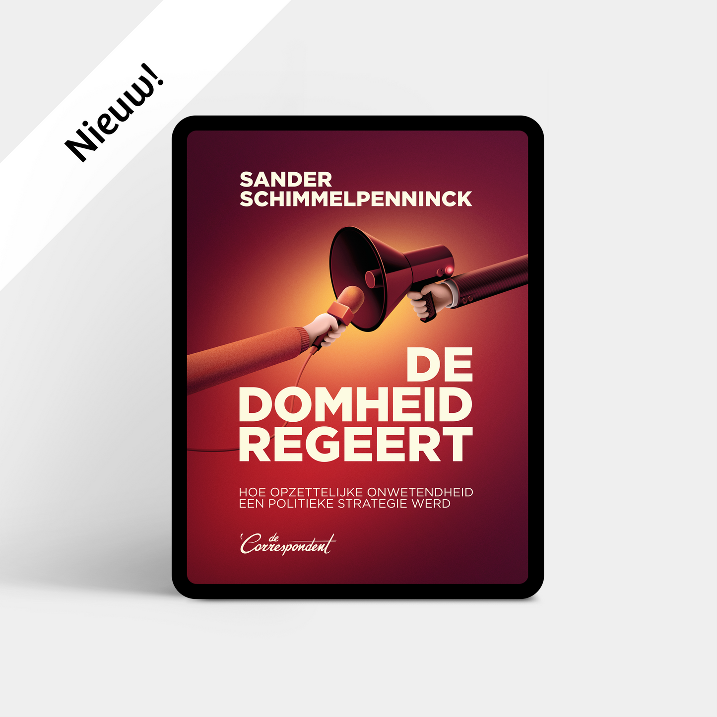 De domheid regeert - Sander Schimmelpenninck