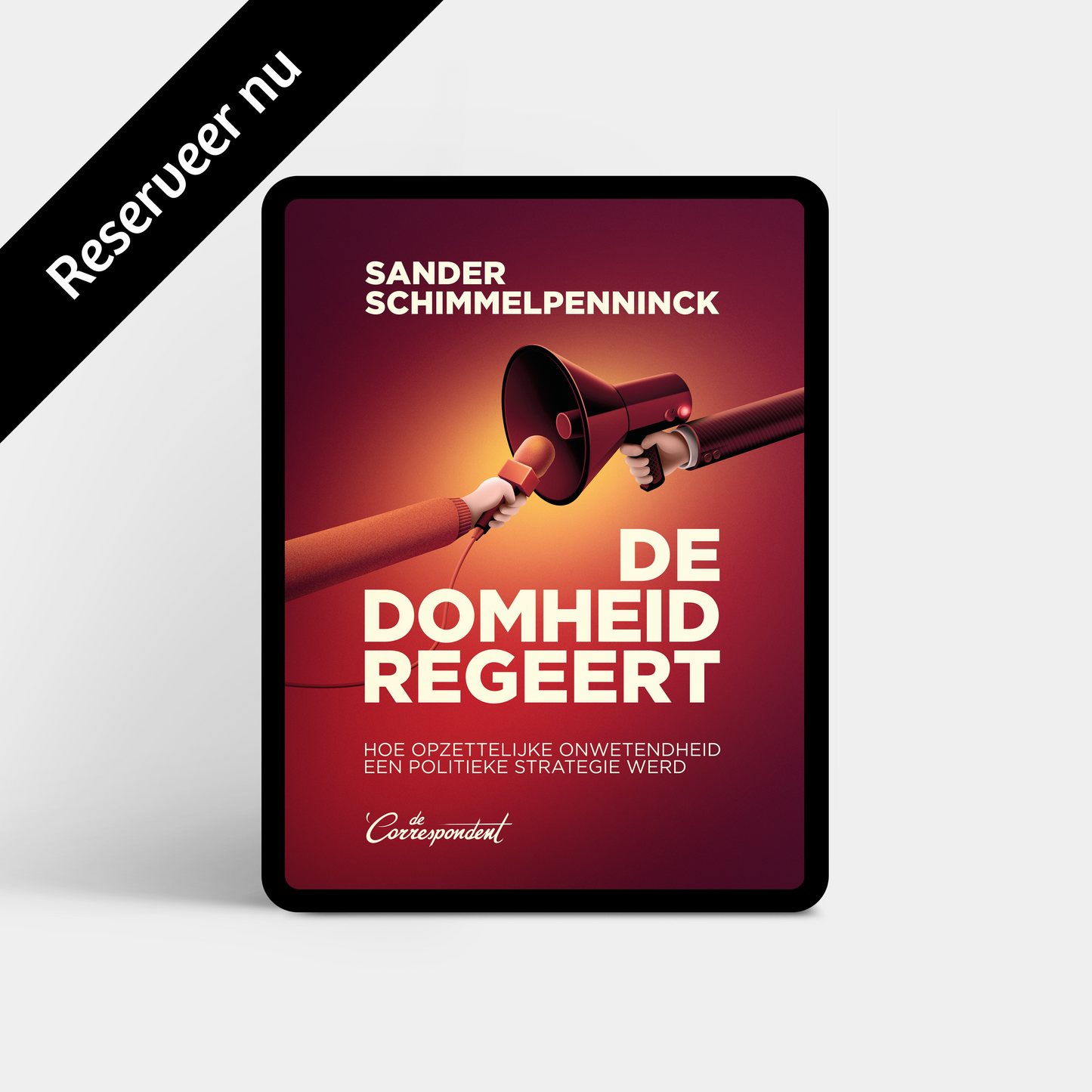 De domheid regeert - Sander Schimmelpenninck