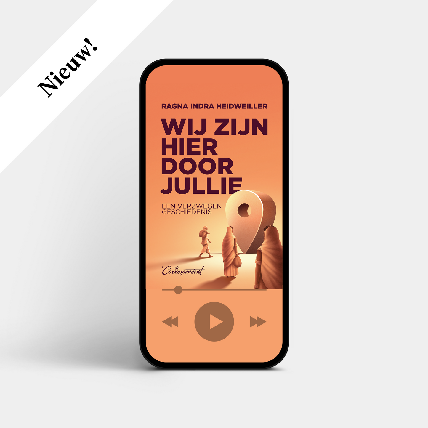 Wij zijn hier door jullie - Ragna Indra Heidweiller