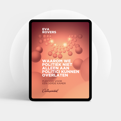 Waarom we politiek niet alleen aan politici kunnen overlaten - Eva Rovers