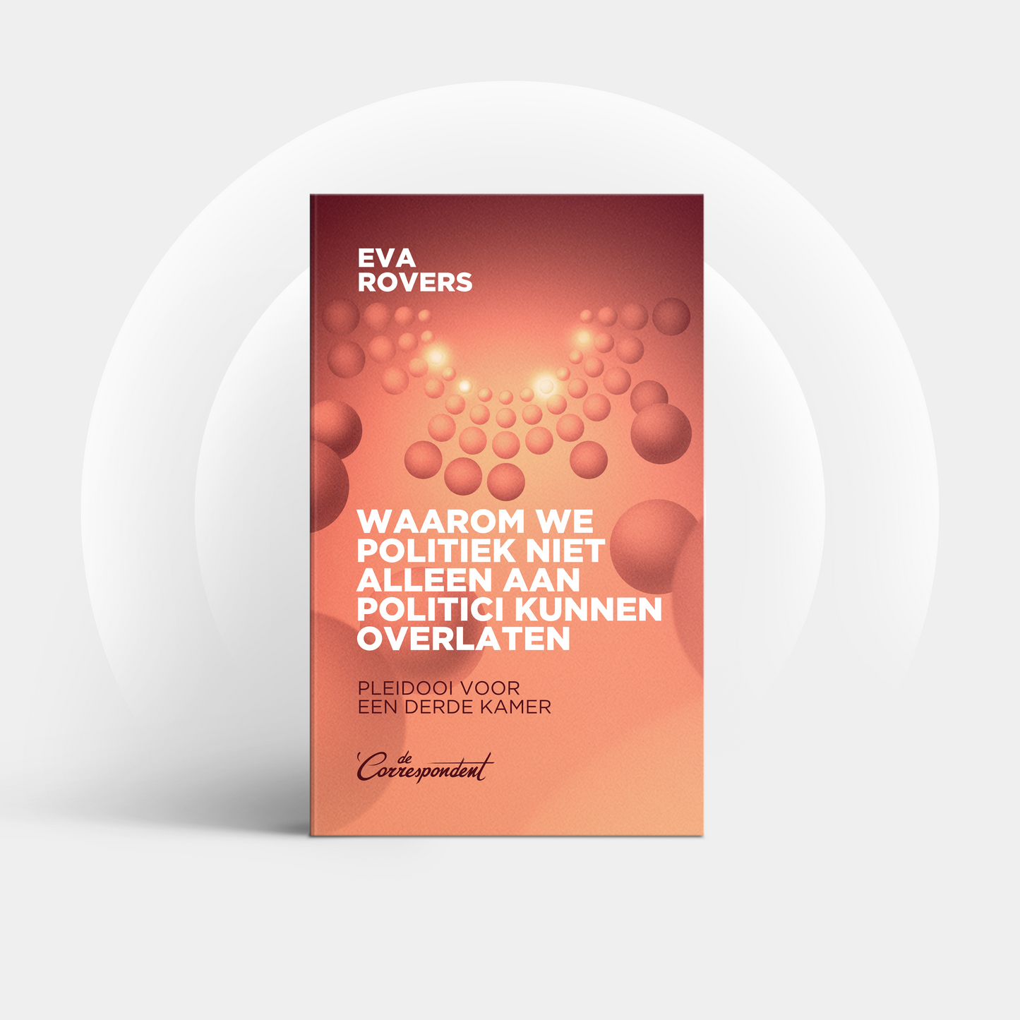 Waarom we politiek niet alleen aan politici kunnen overlaten - Eva Rovers