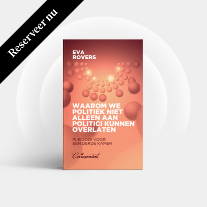 Waarom we politiek niet alleen aan politici kunnen overlaten - Eva Rovers