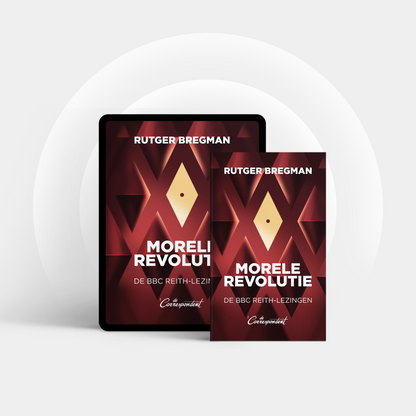 Morele revolutie - Rutger Bregman