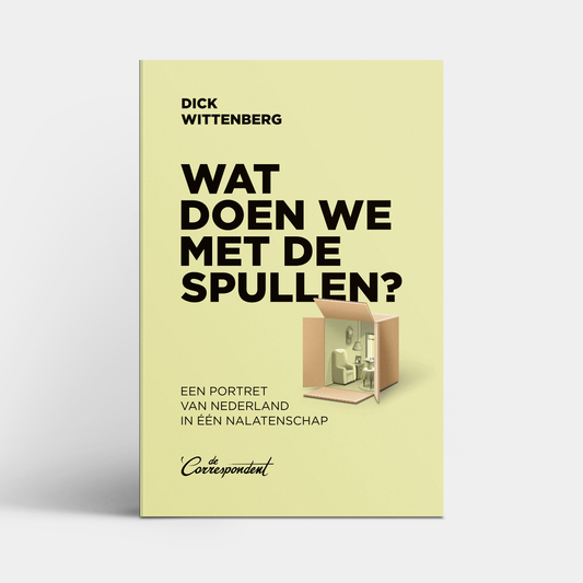 Wat doen we met de spullen? - Dick Wittenberg